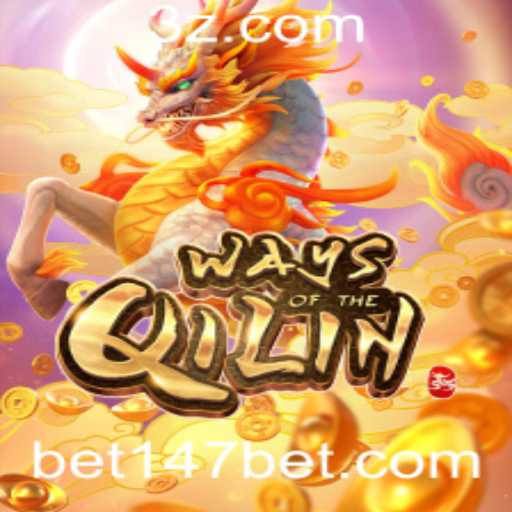 Descubra as Emoções do Jogo WaysoftheQilin e a Aposta Bet147